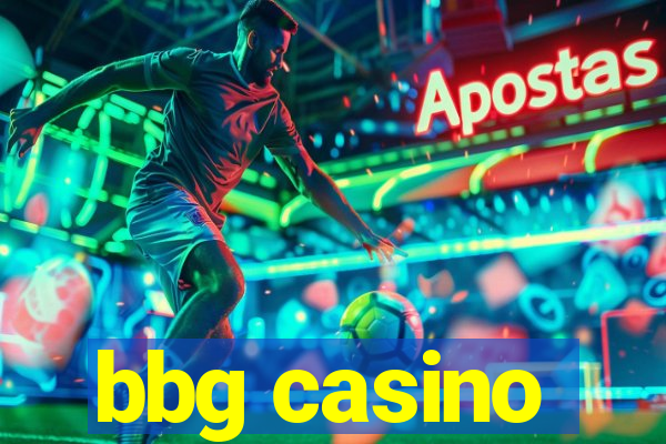 bbg casino